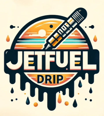 Jet Fuel Drip